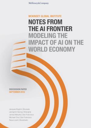 Notes from the AI Frontier: Modeling the Impact of AI on the World Economy Globally by 2030, Or About 16 Percent Higher Cumulative GDP Compared with Today