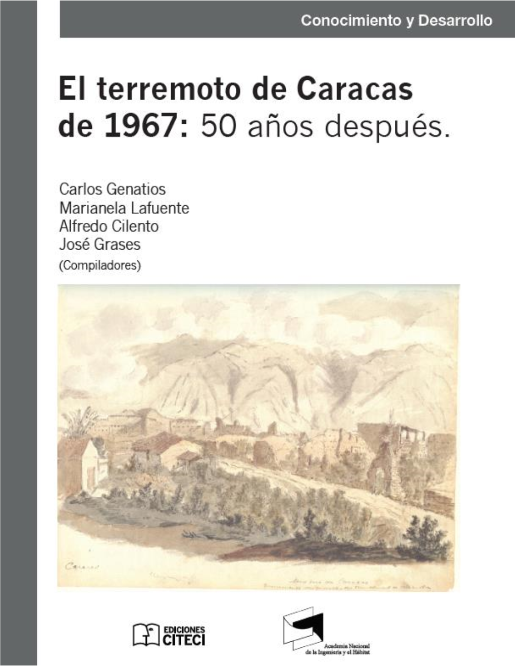 EL TERREMOTO DE CARACAS DE 1967: 50 Años Después