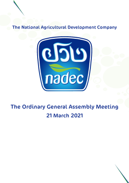 The Ordinary General Assembly Meeting 21 March 2021 the Ordinary General Assembly Meeting Agenda Sunday, 21 March 2021