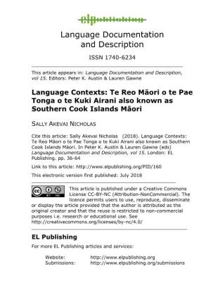 Language Contexts: Te Reo Māori O Te Pae Tonga O Te Kuki Airani Also Known As Southern Cook Islands Māori