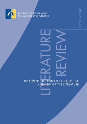 Treatment of Problem Cocaine Use a Review of the Literature the of Review a Literature