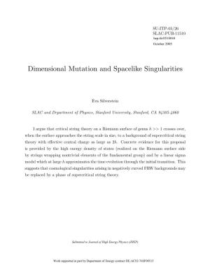 Dimensional Mutation and Spacelike Singularities