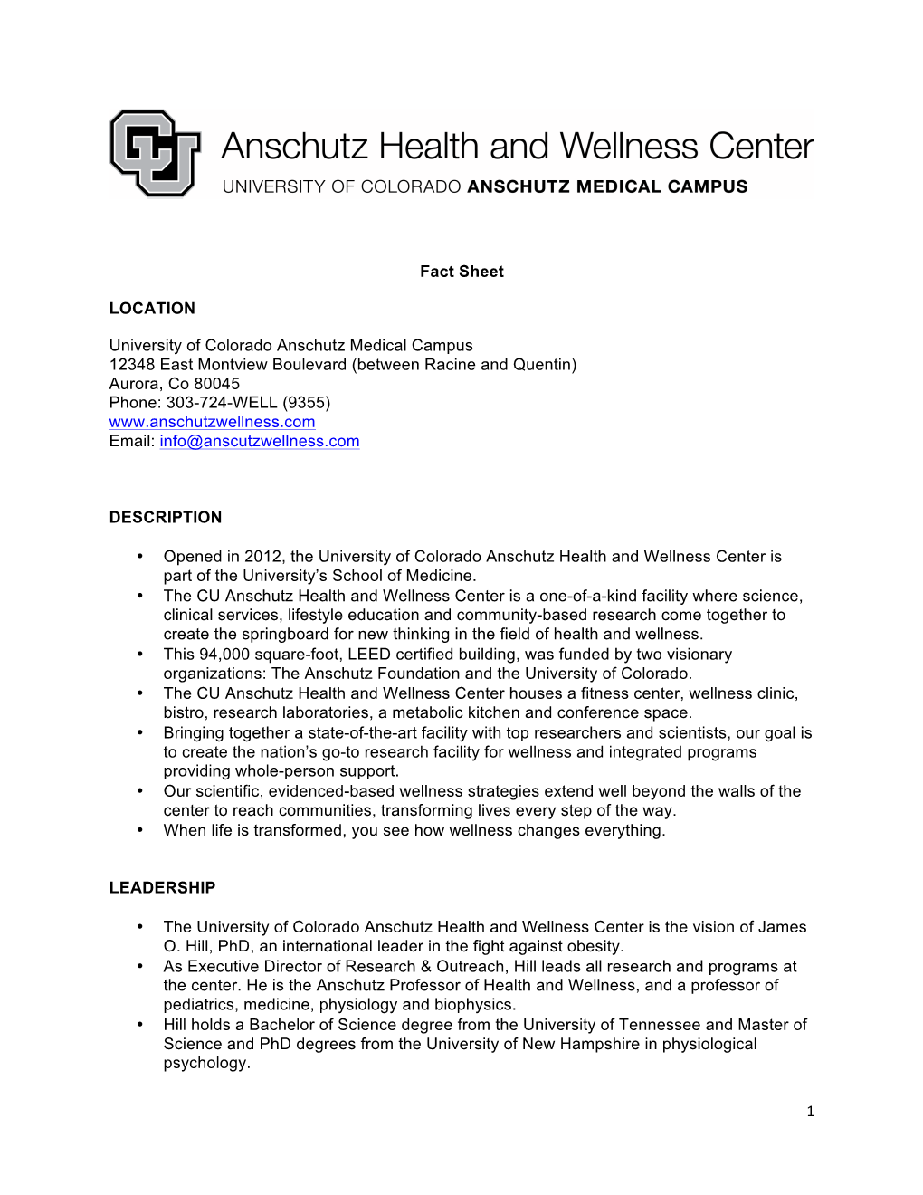 1 Fact Sheet LOCATION University of Colorado Anschutz Medical