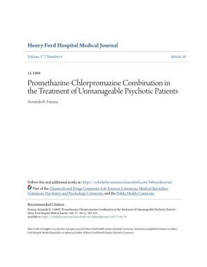 Promethazine-Chlorpromazine Combination in the Treatment of Unmanageable Psychotic Patients Armando R