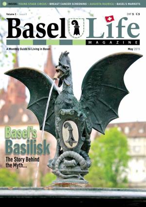 May 2015 a Monthly Guide to Living in Basel