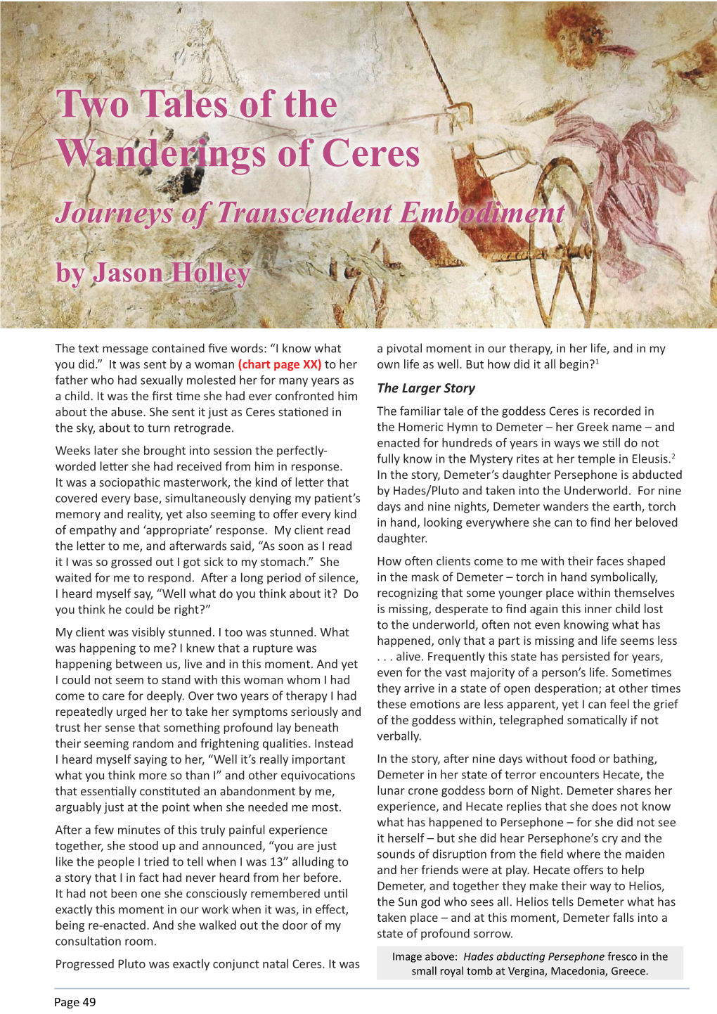 Two Tales of the Wanderings of Ceres by Jason Holley