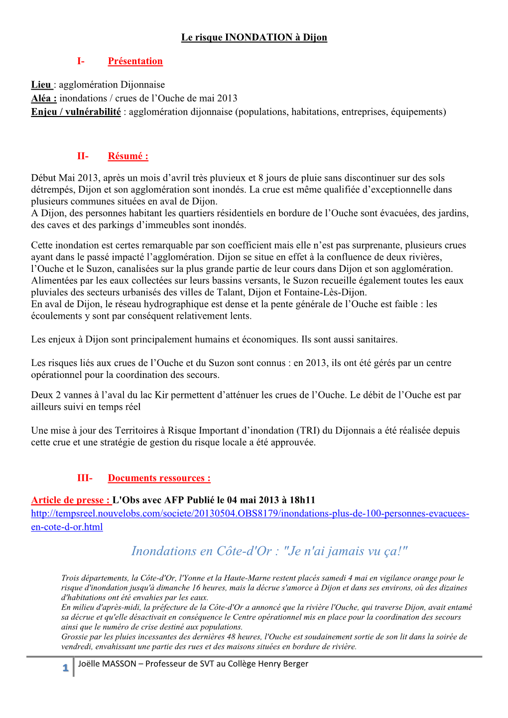 Inondations En Côte-D'or : "Je N'ai Jamais Vu Ça!"