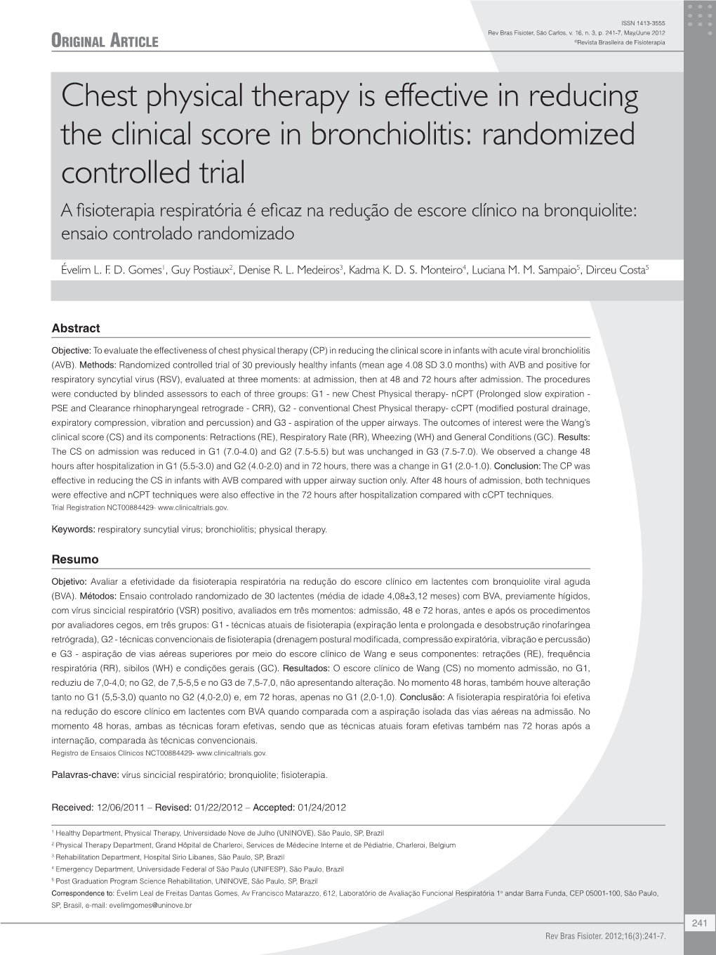 Randomized Controlled Trial a Fisioterapia Respiratória É Eficaz Na Redução De Escore Clínico Na Bronquiolite: Ensaio Controlado Randomizado