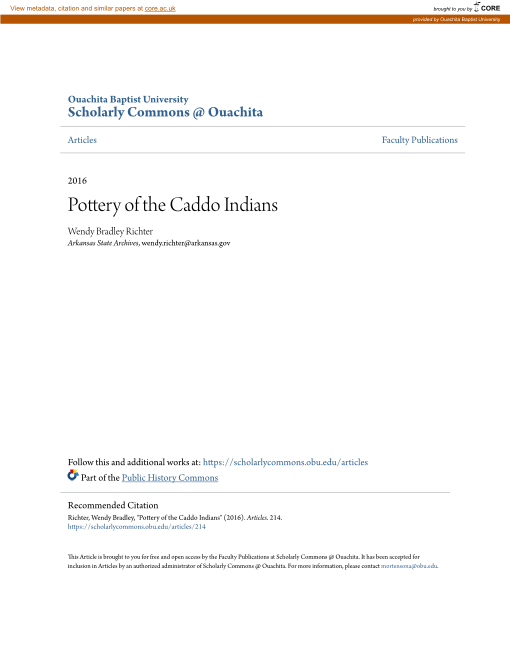 Pottery of the Caddo Indians Wendy Bradley Richter Arkansas State Archives, Wendy.Richter@Arkansas.Gov