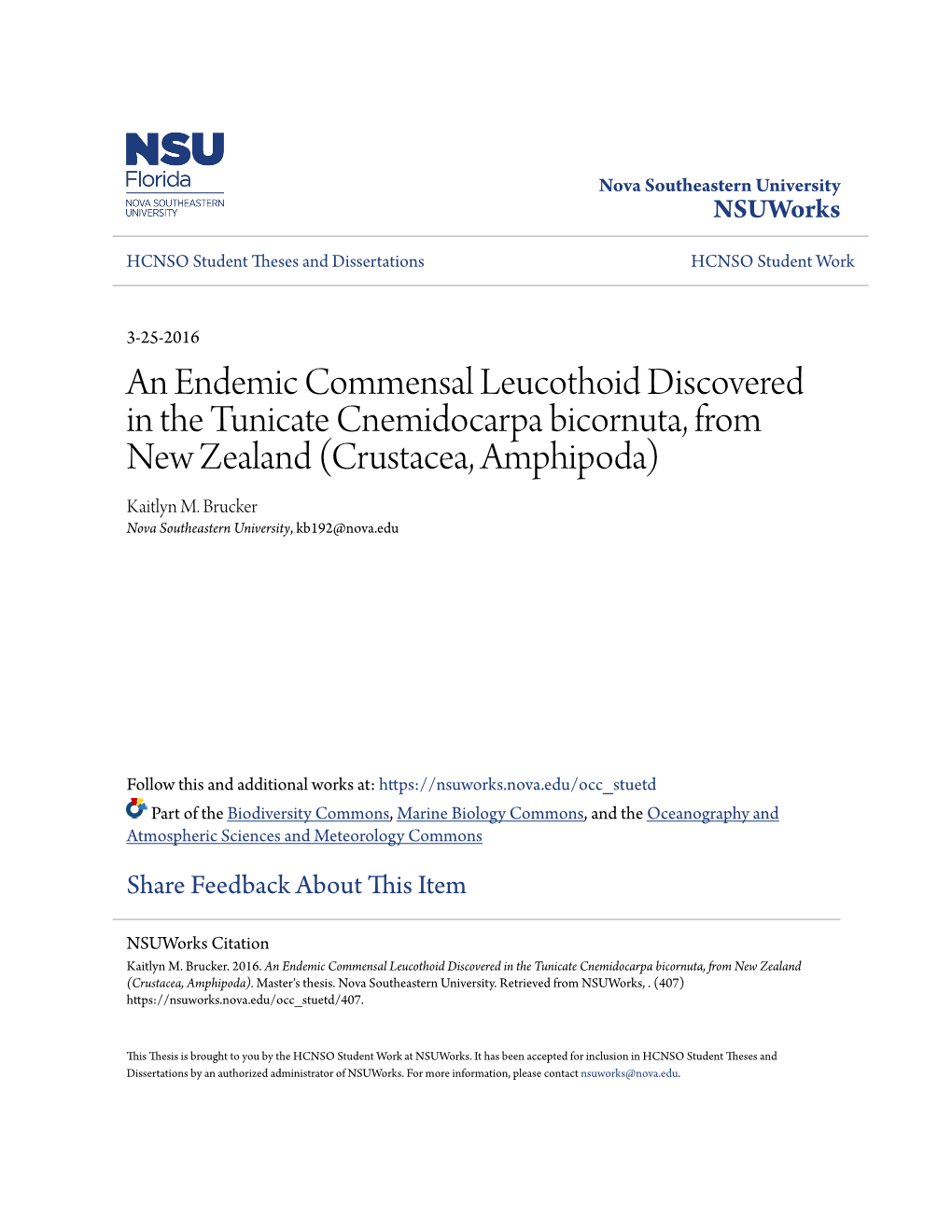 An Endemic Commensal Leucothoid Discovered in the Tunicate Cnemidocarpa Bicornuta, from New Zealand (Crustacea, Amphipoda) Kaitlyn M