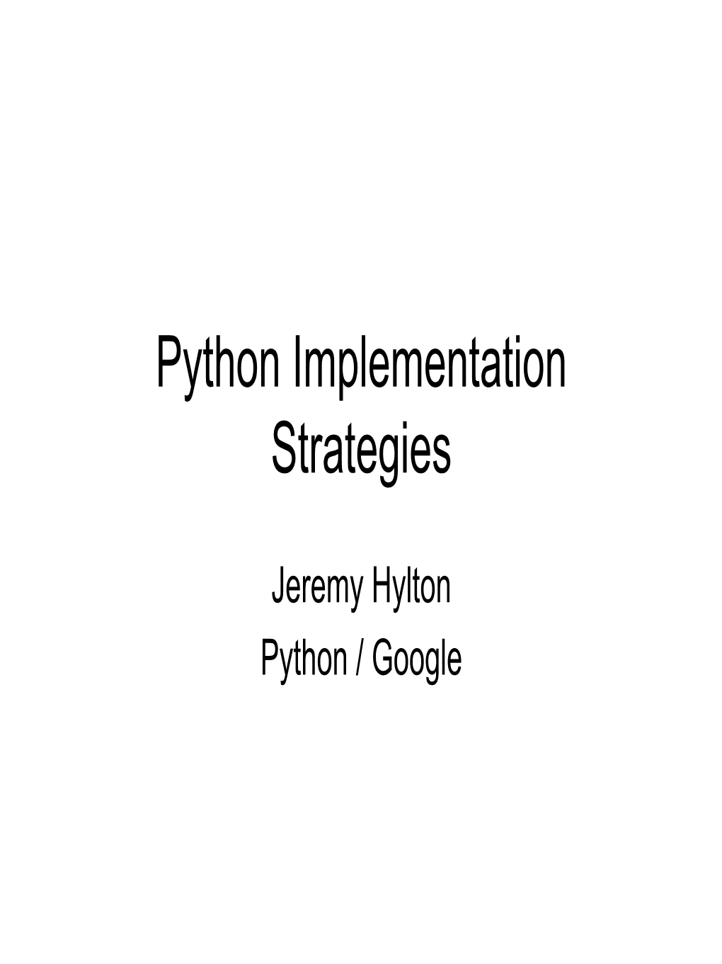 Python Implementation Strategies