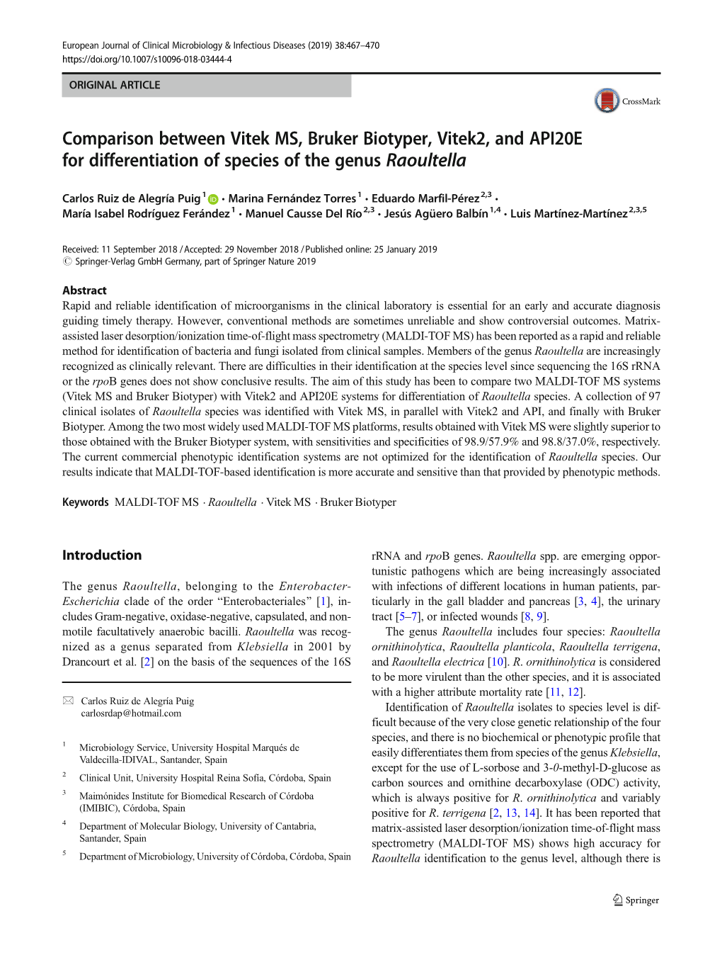 Comparison Between Vitek MS, Bruker Biotyper, Vitek2, and API20E for Differentiation of Species of the Genus Raoultella