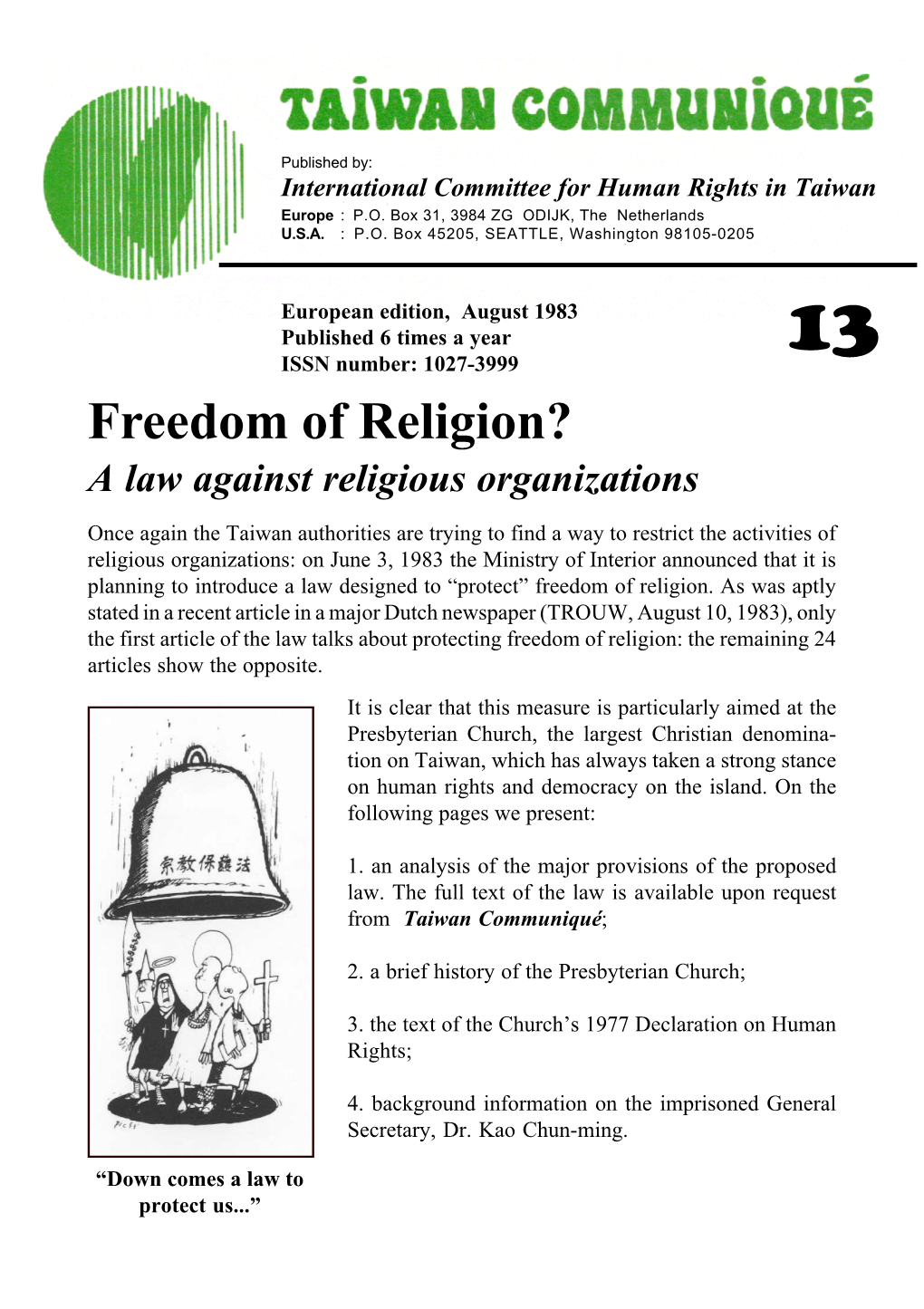 Freedom of Religion? a Law Against Religious Organizations