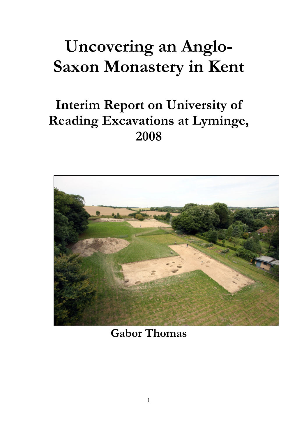 Saxon Monastery in Kent