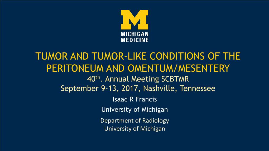 TUMOR and TUMOR-LIKE CONDITIONS of the PERITONEUM and OMENTUM/MESENTERY 40Th