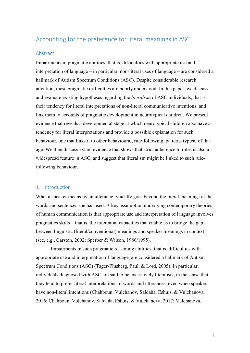 Accounting for the Preference for Literal Meanings in ASC