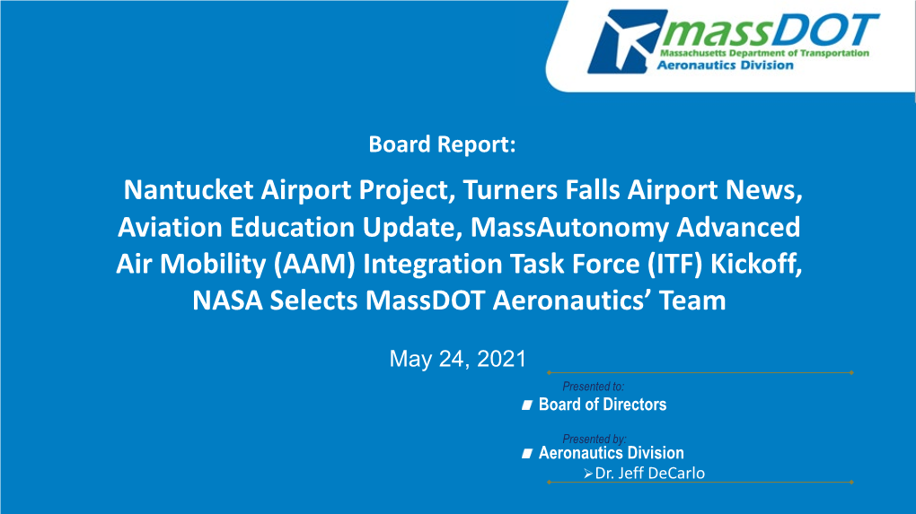 Aeronautics Division Report Presented to the Board on May 24, 2021