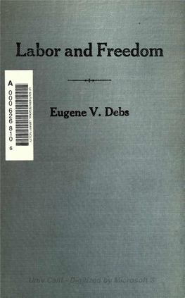 Labor and Freedom: the Voice and Pen of Eugene V. Debs