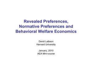 Revealed Preferences, Normative Preferences and Behavioral Welfare Economics