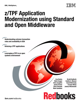 Z/TPF Application Modernization Using Standard and Open Middleware