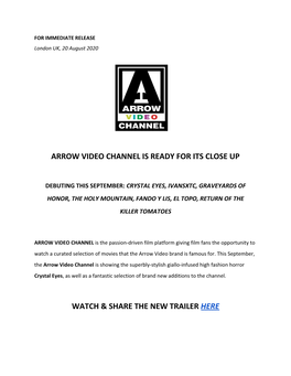 Arrow Video Channel Is Ready for Its Close up Watch & Share the New Trailer ​Here