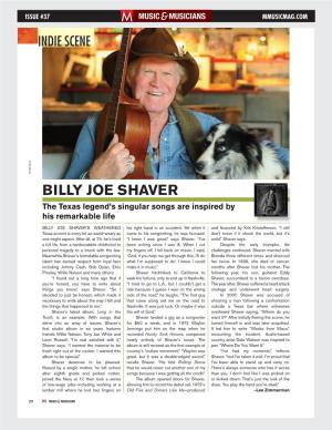 BILLY JOE SHAVER the Texas Legend’S Singular Songs Are Inspired by His Remarkable Life