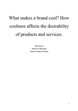 How Coolness Affects the Desirability of Products and Services