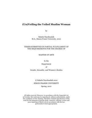Veiling the Veiled Muslim Woman