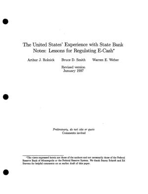 The United States' Experience with State Bank Notes: Lessons for Regulating E-Cash*
