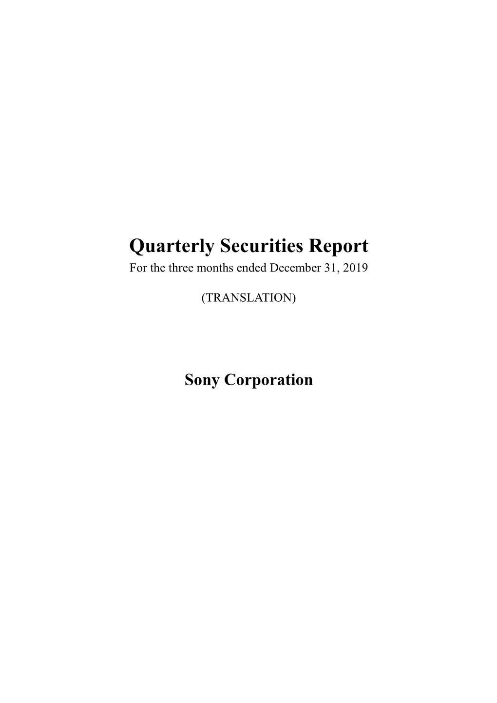 Quarterly Securities Report for the Three Months Ended December 31, 2019