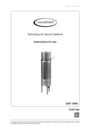 Cold Trap Instructions for Use Technology for Vacuum Systems