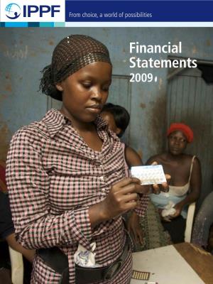 Financial Statements 27 Contacts 62 2 IPPF Financial Statements 2009 120