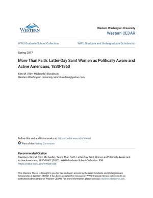 More Than Faith: Latter-Day Saint Women As Politically Aware and Active Americans, 1830-1860