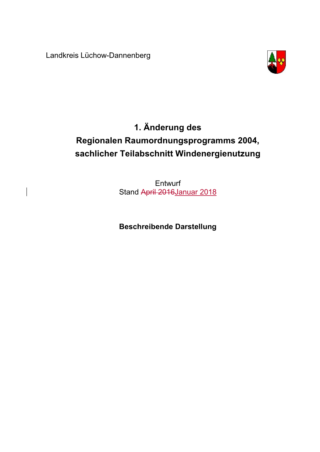 1. Änderung Des Regionalen Raumordnungsprogramms 2004, Sachlicher Teilabschnitt Windenergienutzung