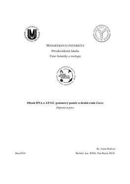 Přírodovědecká Fakulta Ústav Botaniky a Zoologie Obsah DNA a AT/GC
