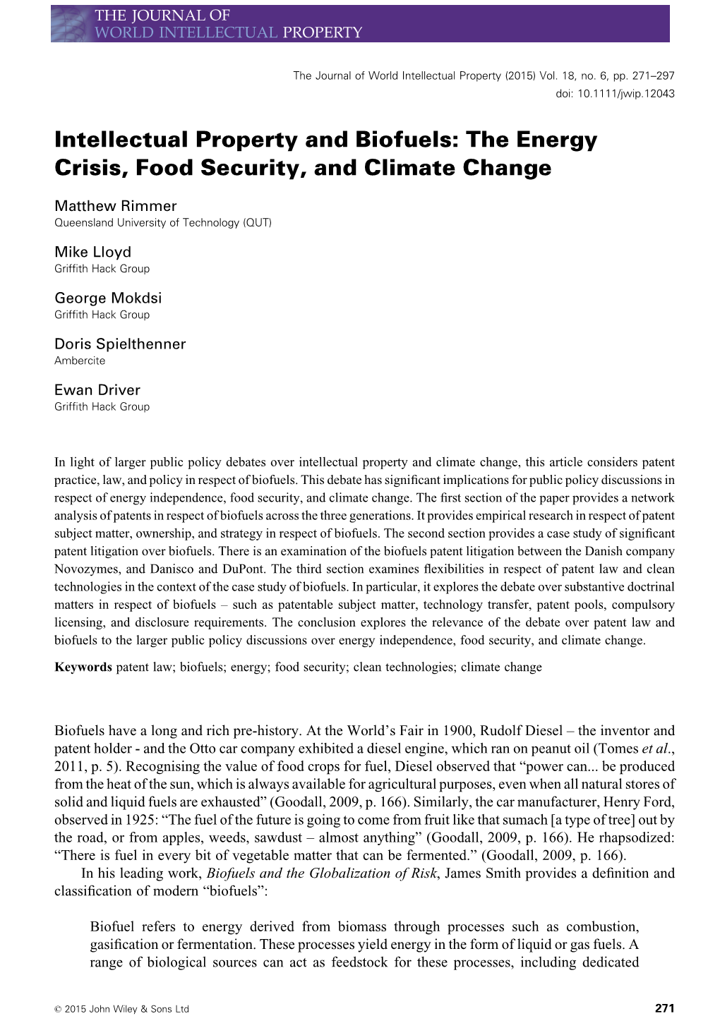 Intellectual Property and Biofuels: the Energy Crisis, Food Security, and Climate Change