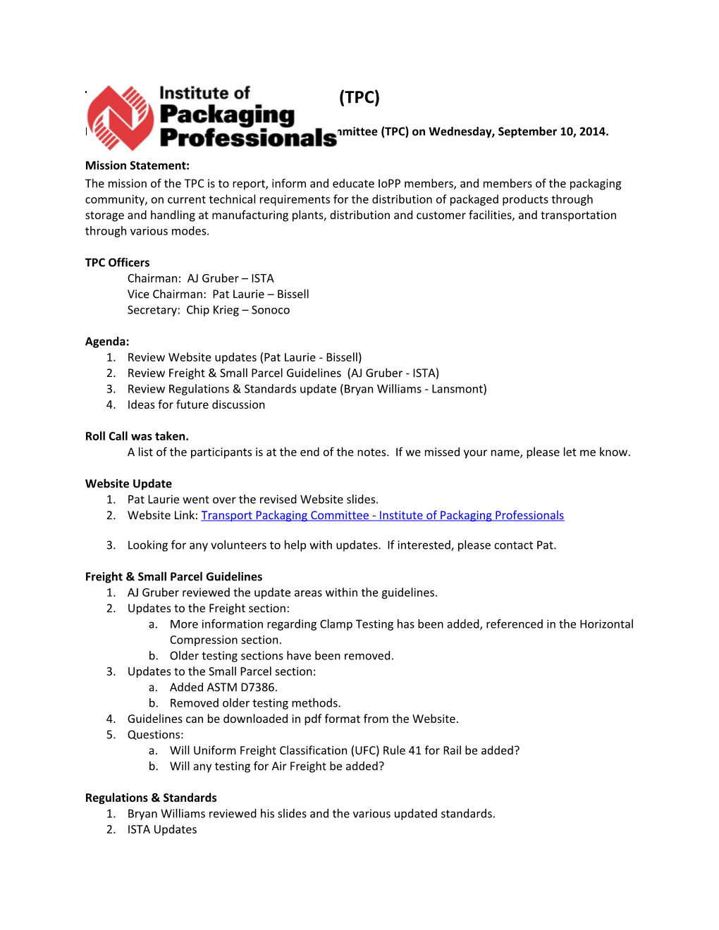 Kick Off of the Revised Transport Packaging Committee (TPC) on Wednesday, September 10, 2014