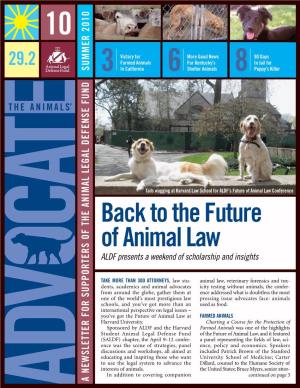 Back to the Future of Animal Law ALDF Presents a Weekend of Scholarship and Insights