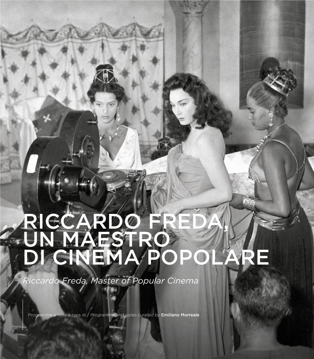 RICCARDO FREDA, UN MAESTRO DI CINEMA POPOLARE Riccardo Freda, Master of Popular Cinema