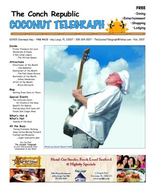 The Conch Republic •Entertainment •Shopping •Lodging