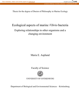 Ecological Aspects of Marine Vibrio Bacteria Exploring Relationships to Other Organisms and a Changing Environment