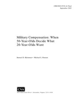 Military Compensation: When 50-Year-Olds Decide What 20-Year-Olds Want
