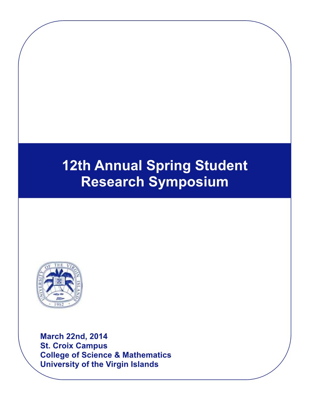 12Th Annual Spring Student Research Symposium