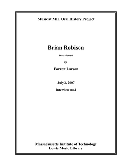 Interview with Brian Robison by Forrest Larson for the Music at MIT