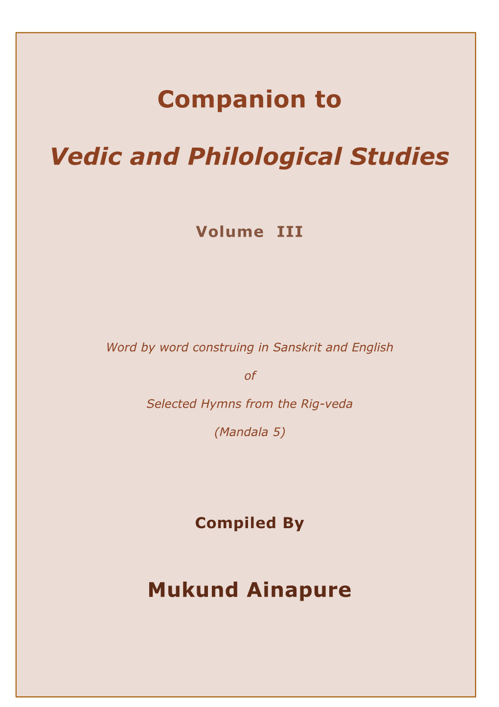 Companion to Vedic and Philological Studies