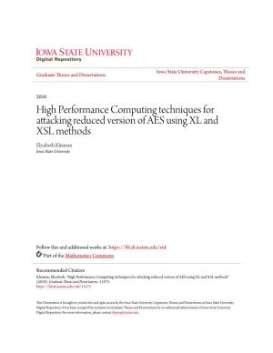 High Performance Computing Techniques for Attacking Reduced Version of AES Using XL and XSL Methods Elizabeth Kleiman Iowa State University
