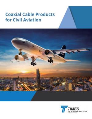 Coaxial Cable Products for Civil Aviation