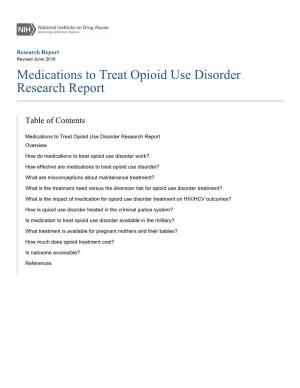 Medications to Treat Opioid Use Disorder Research Report
