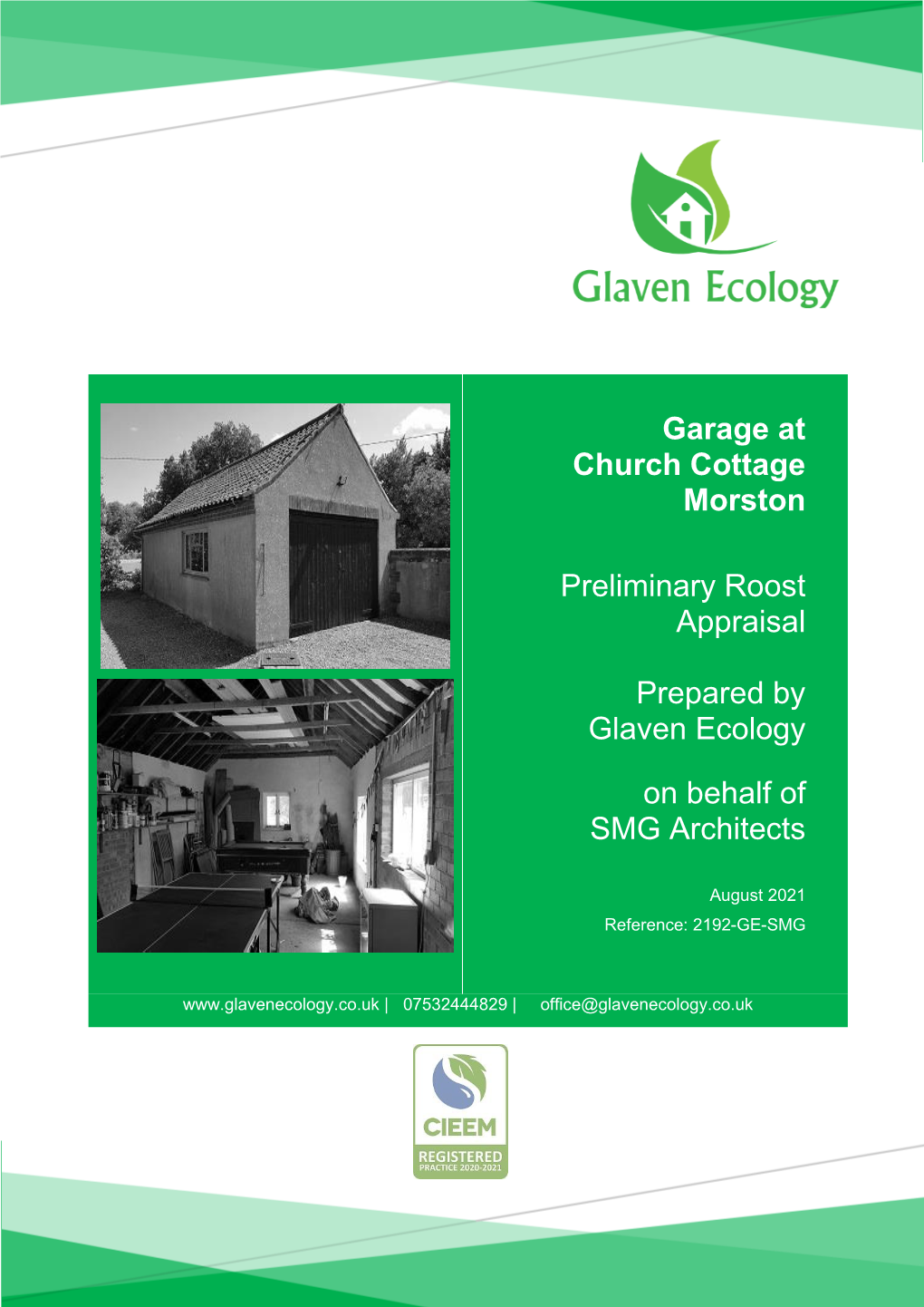 Garage at Church Cottage Morston Preliminary Roost Appraisal