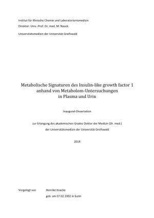 Metabolische Signaturen Des Insulin-Like Growth Factor 1 Anhand Von Metabolom-Untersuchungen in Plasma Und Urin